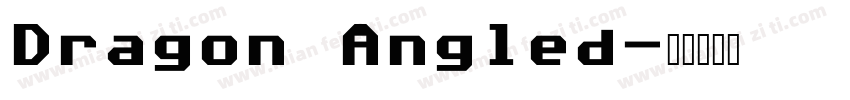 Dragon Angled字体转换